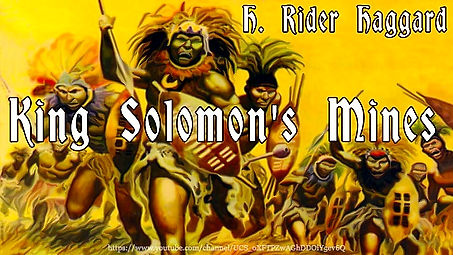 King Solomon's Mines [Full Audiobook] by H. Rider Haggard